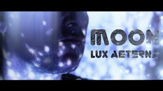 MOON  Lux Aeterna [upl. by Rehpotsirc596]