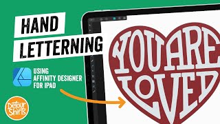 Affinity Designer for iPad Tutorial  How to Create Lettering in A Shape Step by Step [upl. by Applegate]