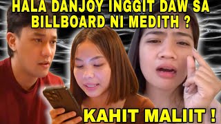 HALA  DANJOY INGGIT SA BILLBOARD NI MEDITH  KAHIT MALIIT  kalingaprab kalingapjego [upl. by Anirrak]