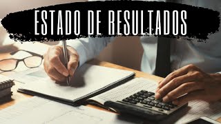 Cómo hacer un Estado de Resultados  Estado de Resultados paso a paso [upl. by Dyan303]