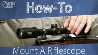 How To Mount A Riflescope  OpticsPlanetcom [upl. by Lattimer]