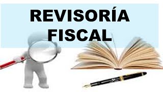 Qué es la Revisoría Fiscal [upl. by Ojiram]