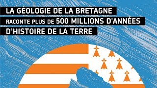 Planèteconférences  La géologie de la Bretagne raconte plus de 500 millions dannées [upl. by Kalikow503]