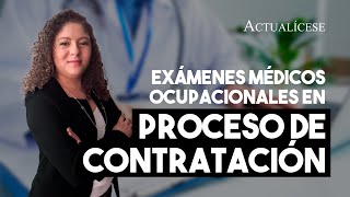 Exámenes médicos ocupacionales obligatorios en proceso de contratación [upl. by Abramo792]