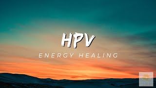 HPV Energy Healing  Healing at Hand [upl. by Rafaelle]