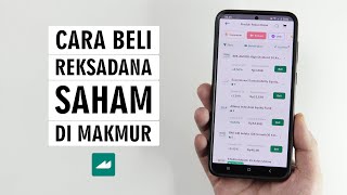 Cara Membeli Reksadana Saham Di Aplikasi Makmur [upl. by Elbertine558]