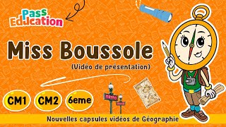 Miss Boussole  Les nouvelles vidéos en Géographie CM1 CM2 et 6ème Leçon Exercices Évaluation [upl. by Hoyt]