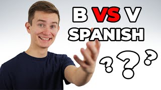 B vs V In Spanish Whats The Difference [upl. by Goth461]