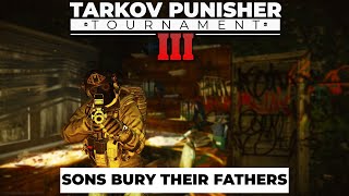 Sons Bury Their Fathers Best of Punisher Tournament Clips  Escape from Tarkov [upl. by Kcirddor]