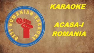 KARAOKE Acasai Romania Versuri Negativ Mi min [upl. by Angelika576]