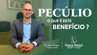 PECÚLIO  QUEM TEM DIREITO A ESTE BENEFÍCIO [upl. by Doughman]