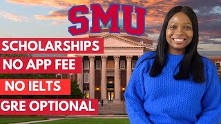 APPLY TO SOUTHERN METHODIST UNIVERSITY  FULLY FUNDED BACHELOR MASTERS AND PhD DEGREES [upl. by Gillan932]