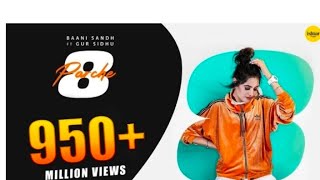 8 Parche  Baani Sandhu  Gur Sidhu  Gurneet Dosanjh  Punjabi Song  Ishtar Punjabi punjabisong [upl. by Marou124]