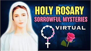 Holy Rosary Sorrowful Mysteries VIRTUAL 🌹 Tuesdays and Fridays [upl. by Hanae]