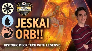 Jeskai Orb  Arena Championship 6  Historic Deck Tech with LegenVD  MTG Arena [upl. by Lubbi305]