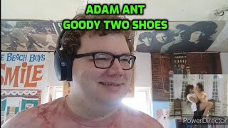 Adam Ant  Goody Two Shoes  Reaction [upl. by Lorenza888]