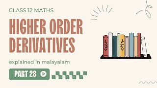 Class 12 Chapter 5 Differentiability part 28Anns LearningHub Higher Order Derivatives [upl. by Iliak]