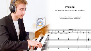 PRELUDE on AURELIA and BLESSED ASSURANCE  Paul Fey  Hauptwerk Organ Sheet Music [upl. by Waligore425]