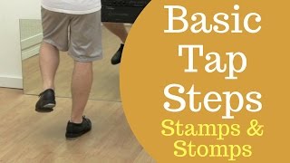 Basic Tap Steps For Beginners  Stamps amp Stomps [upl. by Sabra]