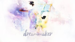 Rhythmic Gymnastics  Dreammaker [upl. by Hillinck280]