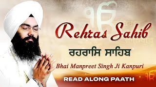 Rehras Sahib Read Along Path  Nitnem Bhai Manpreet Singh Ji Kanpuri  Shabad Gurbani Kirtan Live [upl. by Giulio]