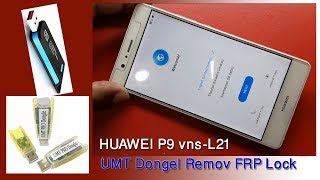 HUAWEI P9 vnsL21 UMT Dongel Remov FRP Lock [upl. by Avera]