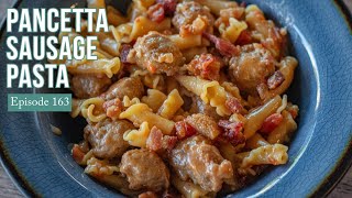 Pancetta Sausage Pasta [upl. by Mccullough336]