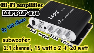 HIFI Amplifier 21 channel LEPY  838 Test [upl. by Lehcir876]