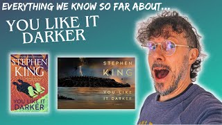 Stephen Kings NEW BOOK You Like It Darker  EVERYTHING WE KNOW so far including an excerpt [upl. by Akinej]