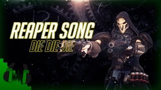 DAGames quotDie Die Diequot Reaper Song [upl. by Scurlock]