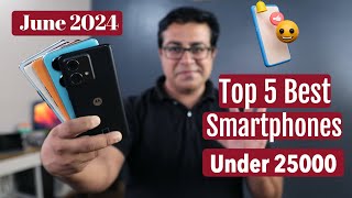 Top 5 Best Phones Under 25000 in JuneJuly 2024 I Best Smartphone Under 25k [upl. by Hourihan938]