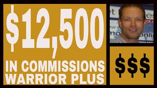 Warrior Plus Income Proof  1250000 In Commissions [upl. by Breanne]