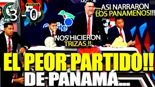 TRISTEZA TOTAL ASÍ NARRARON PANAMEÑOS EL PARTIDO DE MÉXICO VS PANAMA 3  0 A LA FINAL [upl. by Hernardo]