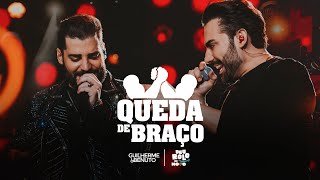 Guilherme e Benuto  Queda de Braço  DVD Deu Rolo de Novo [upl. by Hank]