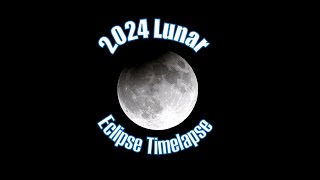 2024 Partial Lunar Eclipse Timelapse  Albuquerque NM [upl. by Lithea180]