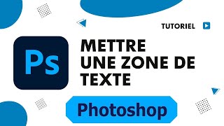 Comment mettre une zone de texte Photoshop [upl. by Aihsek]