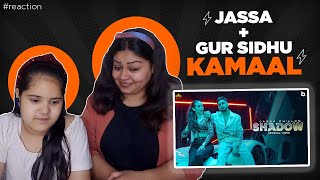 Shadow  Official Video   Jassa Dhillon  Gur Sidhu  Reaction [upl. by Sexela196]