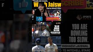 Yashasvi Jaisawal vs Mitchell Starc🔥🔥 cricket bgt yashasvijaiswal mitchellstarc indvsaus [upl. by Ayisan967]