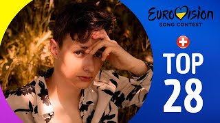 TOP 28  EUROVISION SONG CONTEST 2023   SWITZERLAND  ESC 2023 [upl. by Patterson221]