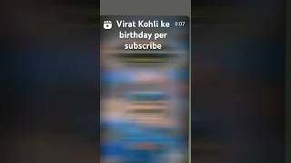 Virat Kohli ka birthday 5 November [upl. by Blodget]