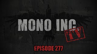 MONO INC TV  Episode 277  Mera Luna Festival [upl. by Jaqitsch]