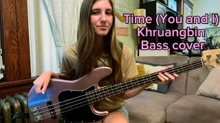 Time You and I  Khruangbin  BASS COVER [upl. by Mlehliw]