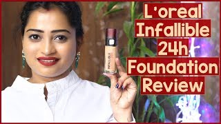 Loreal Infallible 24h Foundation Review  Loreal Foundation  Foundation Swatch Price [upl. by Dorry]