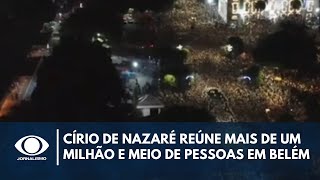 Círio de Nazaré reúne mais de um milhão e meio de pessoas em Belém no Pará  Em alta [upl. by Nahtanhoj]