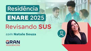 Residências ENARE 2025  Revisando SUS [upl. by Fabria]