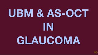 Glaucoma Session 09 Anterior Segment Imaging [upl. by Aivax]