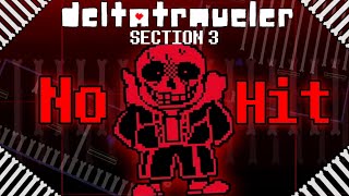 No Hit DELTATRAVELER Section 3  GGUnderfell Sans fight [upl. by Sapphira896]