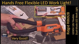 Ridgid R8692B GEN5X 18 Volt Flexible Dual Mode LED Work Light Unboxing and First Look [upl. by Zetram]