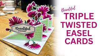 THESE ARE FUN  Twisted Triple Easel Cards [upl. by Ecydnac]