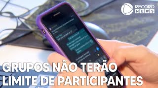 Grupos do WhatsApp não terão limite no número de participantes [upl. by Esila653]